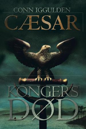 Cæsar. 2 : Kongers død