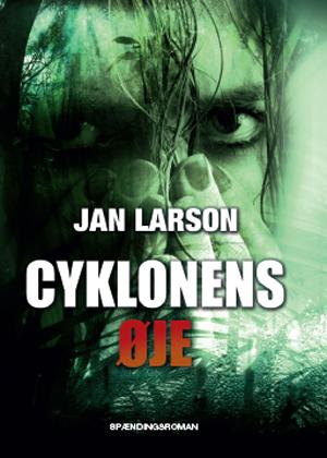 Cyklonens øje : spændingsroman