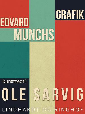 Edvard Munchs grafik : kunstteori