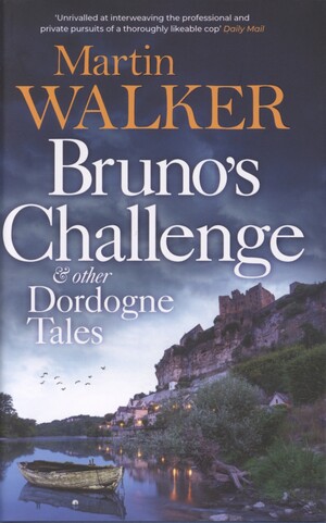 Bruno's challenge : & other Dordogne tales