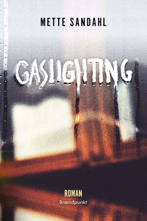 Gaslighting