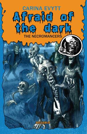 Afraid of the dark - the necromancers