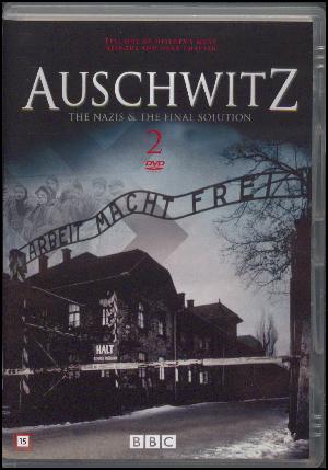 Auschwitz : nazisterne og den endelige løsning