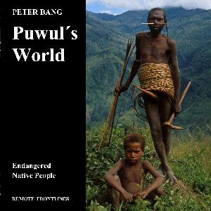 Puwul's world : endangered native people