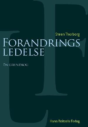 Forandringsledelse : en grundbog