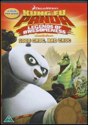 Kung fu panda legends of awesomeness - good croc, bad croc