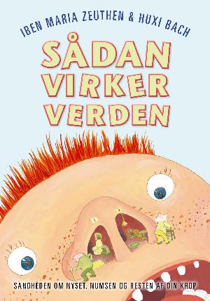 Sådan virker verden. Sandheden om nyset, numsen og resten af din krop