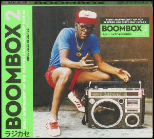 Boombox 2 : early independent hip hop, electro and disco rap 1979-83