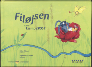 Filøjsen : lillebitte, kæmpestor