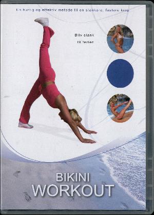 Bikini workout : prepare to bare