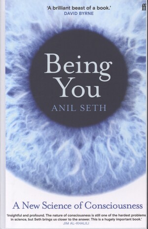 Being you : a new science of consciousness
