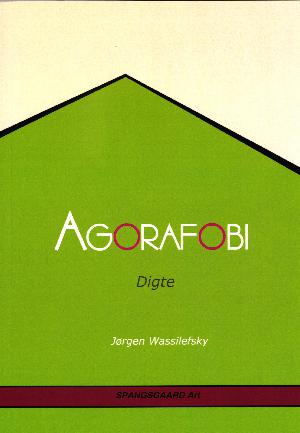 Agorafobi : digte