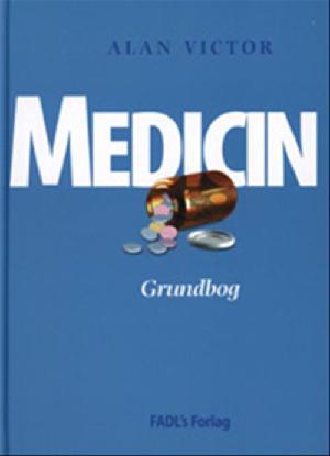 Medicin : grundbog