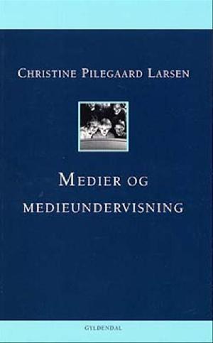 Medier og medieundervisning