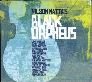 Nilson Matta's Black Orpheus