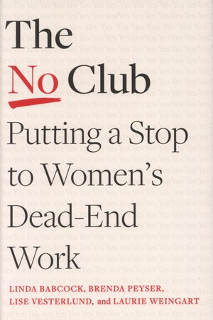 The No Club : putting a stop to women's dead-end work