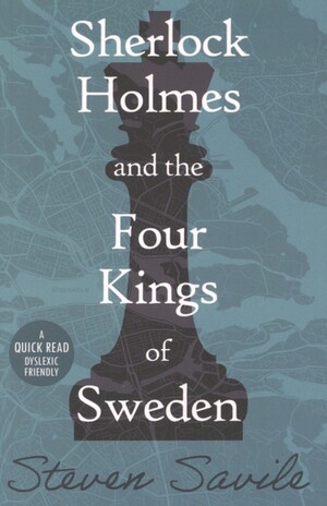 Sherlock Holmes and the four kings of Sweden