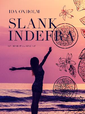 Slank indefra