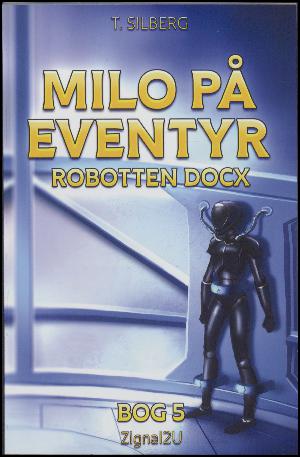 Milo på eventyr - robotten Docx