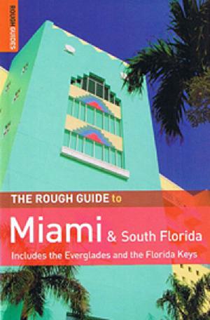 The rough guide to Miami & South Florida