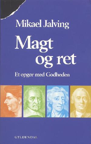 Magt og ret : et opgør med godheden