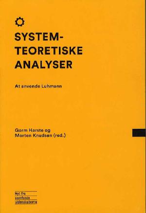 Systemteoretiske analyser : at anvende Luhmann