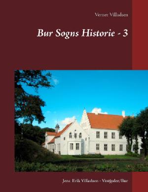Bur Sogns historie. Del 3