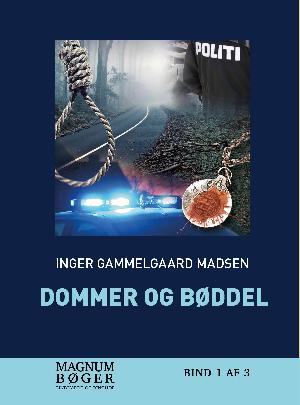 Dommer og bøddel : kriminalroman. Bind 1