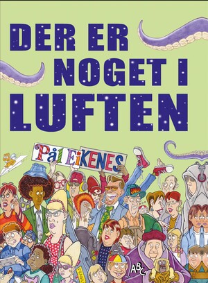 Der er noget i luften