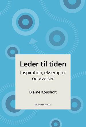 Leder til tiden : inspiration, eksempler og øvelser