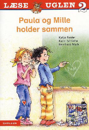 Paula og Mille holder sammen