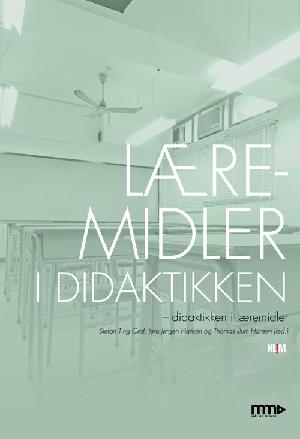 Læremidler i didaktikken : didaktikken i læremidler