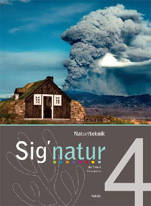 Sig'natur 4 : natur/teknik