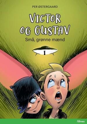Victor og Gustav - små, grønne mænd