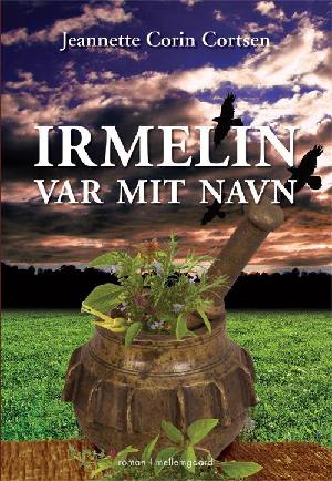 Irmelin var mit navn