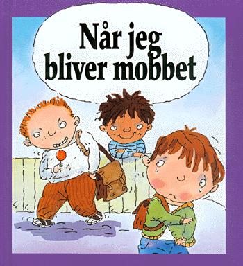 Når jeg bliver mobbet