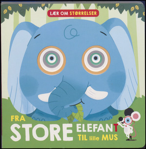 Fra store elefant til lille mus