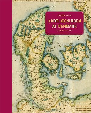 Kortlægningen af Danmark : op til midten af 1800-tallet