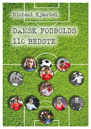 Dansk fodbolds 110 bedste