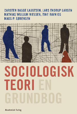 Sociologisk teori - en grundbog