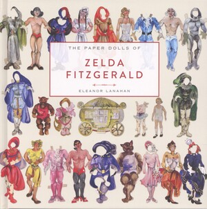 The paper dolls of Zelda Fitzgerald