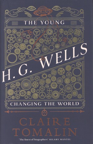 The young H. G. Wells : changing the world
