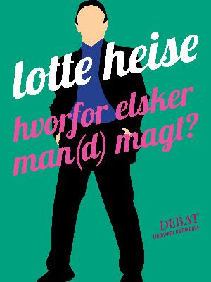 Hvorfor elsker man(d) magt?