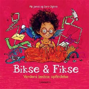 Bikse & Fikse - verdens bedste opfindelse