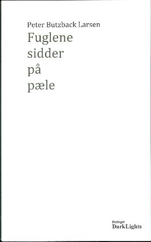 Fuglene sidder på pæle