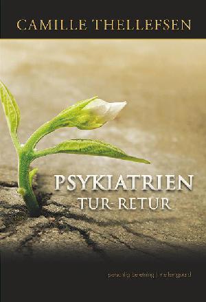 Psykiatrien tur-retur