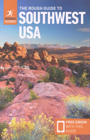 The rough guide to Southwest USA