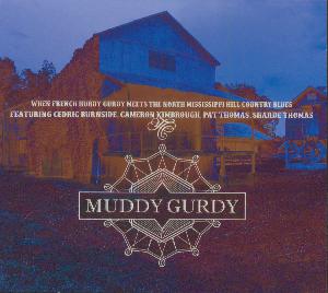 Muddy Gurdy