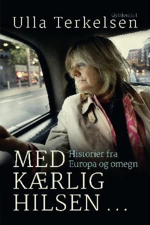 Med kærlig hilsen : historier fra Europa og omegn