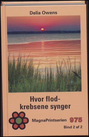 Hvor flodkrebsene synger. Bind 2